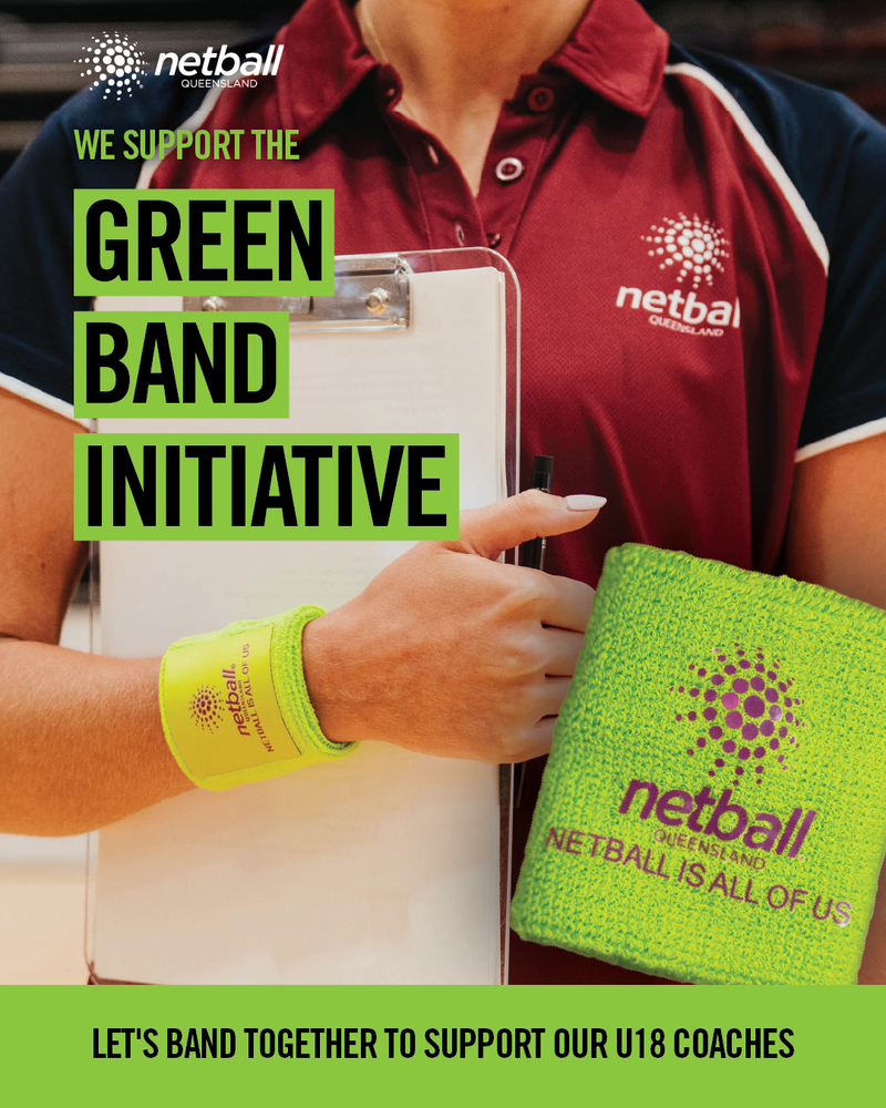 Netball Queensland Green Band Initiative poster
